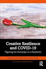 Creative Resilience and COVID-19