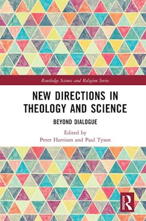 New Directions in Theology and Science