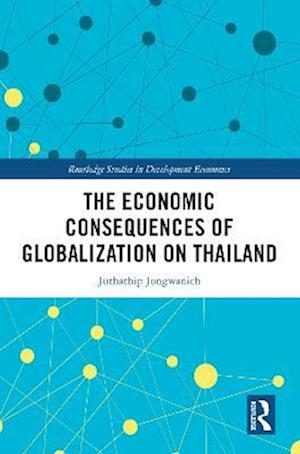 The Economic Consequences of Globalization on Thailand