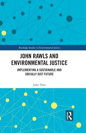 John Rawls and Environmental Justice