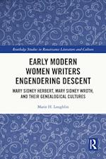 Early Modern Women Writers Engendering Descent
