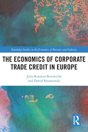 The Economics of Corporate Trade Credit in Europe