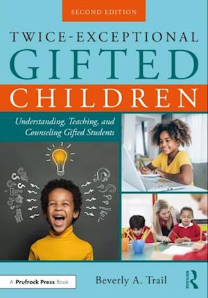 Twice-Exceptional Gifted Children