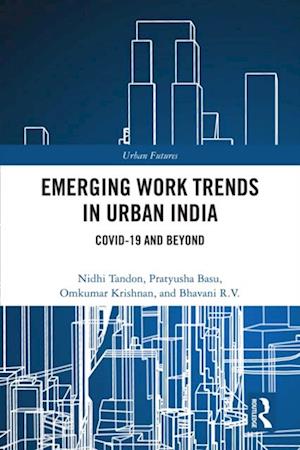 Emerging Work Trends in Urban India