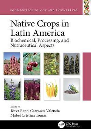 Native Crops in Latin America