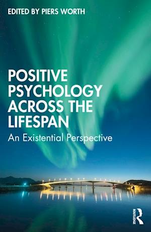 Positive Psychology Across the Lifespan