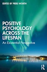 Positive Psychology Across the Lifespan