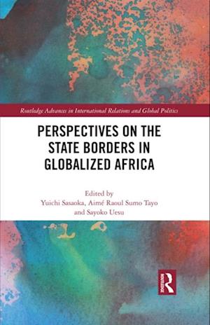 Perspectives on the State Borders in Globalized Africa