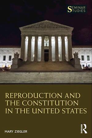 Reproduction and the Constitution in the United States