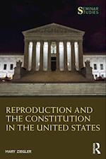 Reproduction and the Constitution in the United States