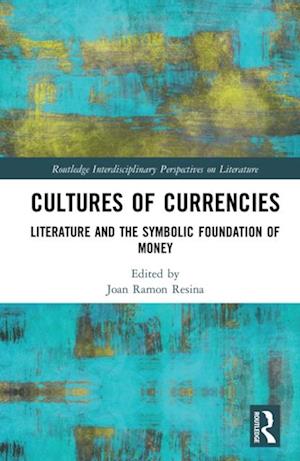 Cultures of Currencies