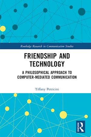 Friendship and Technology