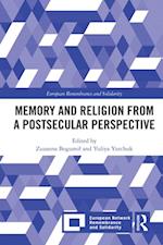 Memory and Religion from a Postsecular Perspective