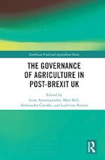 Governance of Agriculture in Post-Brexit UK