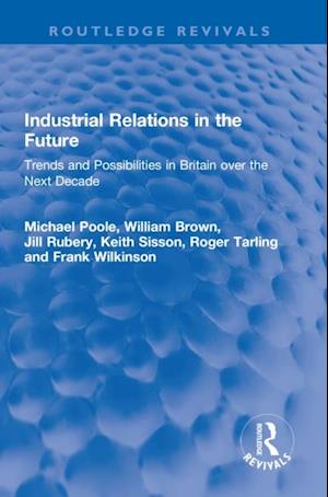 Industrial Relations in the Future