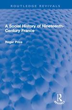 Social History of Nineteenth-Century France