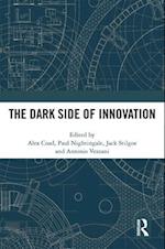 Dark Side of Innovation