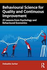 Behavioural Science for Quality and Continuous Improvement