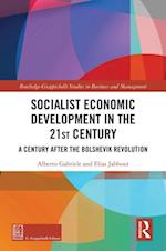Socialist Economic Development in the 21st Century