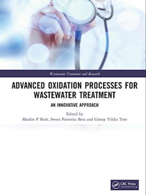 Advanced Oxidation Processes for Wastewater Treatment