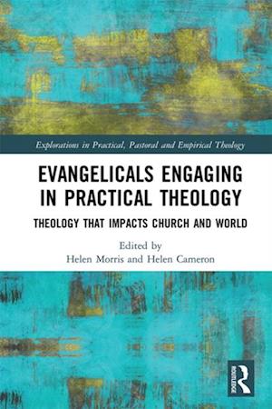 Evangelicals Engaging in Practical Theology