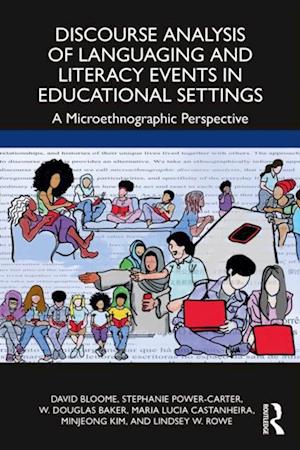 Discourse Analysis of Languaging and Literacy Events in Educational Settings