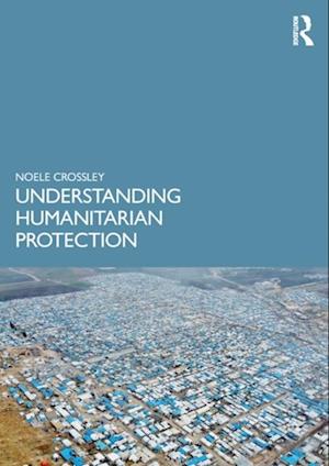 Understanding Humanitarian Protection