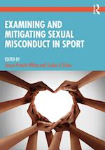 Examining and Mitigating Sexual Misconduct in Sport