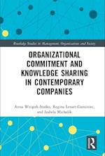 Organizational Commitment and Knowledge Sharing in Contemporary Companies