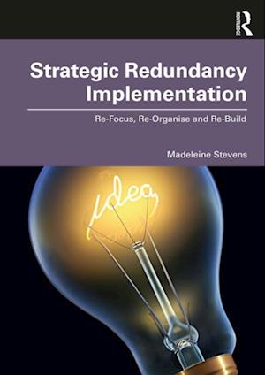 Strategic Redundancy Implementation