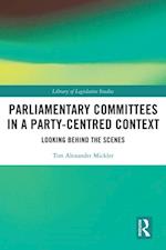 Parliamentary Committees in a Party-Centred Context