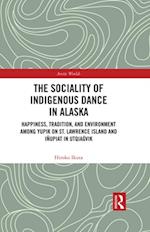 Sociality of Indigenous Dance in Alaska