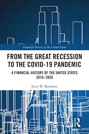 From the Great Recession to the Covid-19 Pandemic