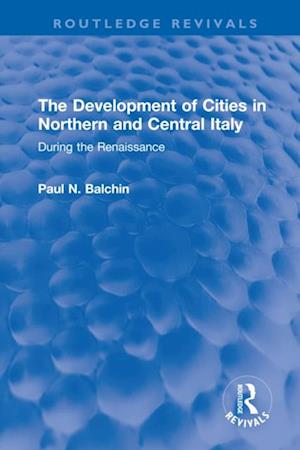 Development of Cities in Northern and Central Italy