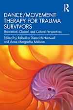 Dance/Movement Therapy for Trauma Survivors