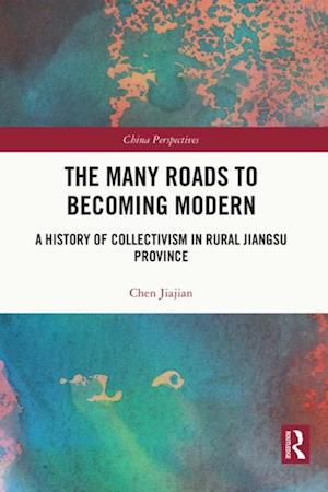 Many Roads to Becoming Modern