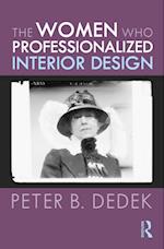 Women Who Professionalized Interior Design