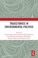 Trajectories in Environmental Politics