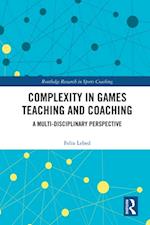 Complexity in Games Teaching and Coaching