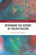 Rethinking the History of Italian Fascism