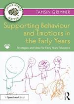 Supporting Behaviour and Emotions in the Early Years