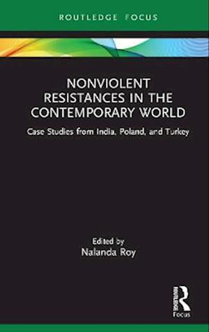 Nonviolent Resistances in the Contemporary World