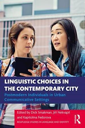 Linguistic Choices in the Contemporary City