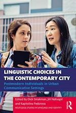 Linguistic Choices in the Contemporary City