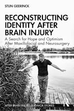 Reconstructing Identity After Brain Injury