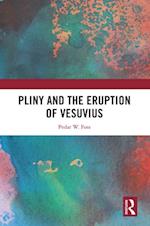 Pliny and the Eruption of Vesuvius