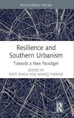 Resilience and Southern Urbanism