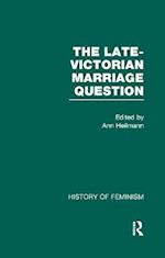 The Late-Victorian Marriage Question