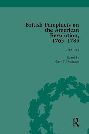 British Pamphlets on the American Revolution, 1763-1785, Part II, Volume 8