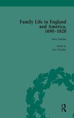 Family Life in England and America, 1690–1820, vol 1